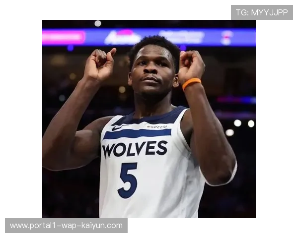 森林狼爱德华兹单打效率 41分背后真实命中率与使用率分析